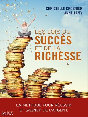 cover image of Les lois du succès et de la richesse